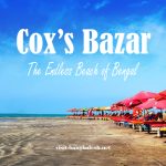 Cox’s Bazar – The Endless Beach of Bengal